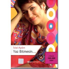 YAZ BITMESIN - İCLAL AYDIN (ISBN:9786051423883)