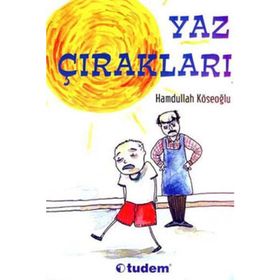 YAZ ÇIRAKLARI - HAMDULLAH KÖSEOĞLU