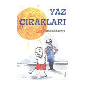 YAZ ÇIRAKLARI - HAMDULLAH KÖSEOĞLU