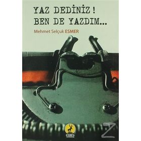 Yaz Dediniz Ben De Yazdım - Mehmet Selçuk Esmer