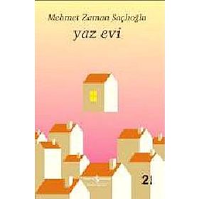 YAZ EVI - MEHMET ZAMAN SAÇLIOĞLU