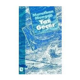 YAZ GEÇER - MURATHAN MUNGAN