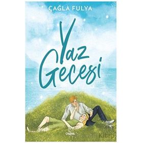 Yaz Gecesi Çağla Fulya Otantik Kitap