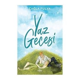 Yaz Gecesi Çağla Fulya Otantik Kitap