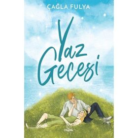 Yaz Gecesi Çağla Fulya Otantik Kitap