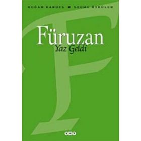 Yaz Geldi - Seçme Öyküler - Füruzan
