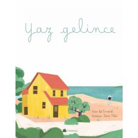 Yaz Gelince - Işıl Erverdi