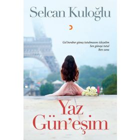 Yaz Gün'eşim - Selcan Kuloğlu