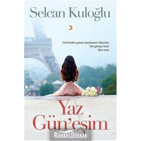 Yaz Gün'eşim - Selcan Kuloğlu