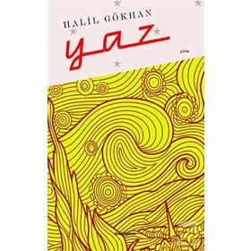 Yaz - Halil Gökhan