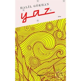 Yaz - Halil Gökhan