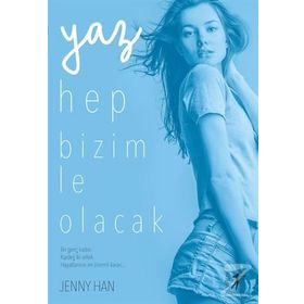 Yaz Hep Bizimle Olacak Jenny Han Artemis Yayınları