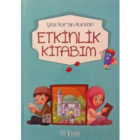 Yaz Kur'an Kursları Etkinlik Kitabı - Kolektif