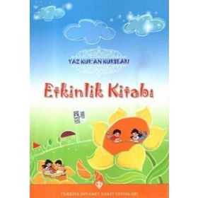 Yaz Kur'an Kursları Etkinlik Kitabı - Kolektif