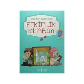 Yaz Kur'an Kursları Etkinlik Kitabı - Kolektif