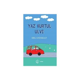 Yaz Kurtul Ulvi Sibel Karabulut