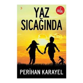 Yaz Sıcağında - Perihan Karayel