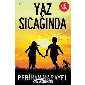 Yaz Sıcağında - Perihan Karayel