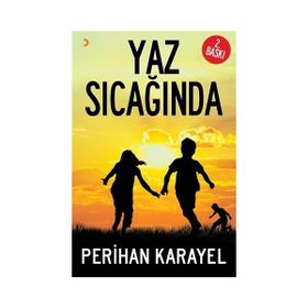 Yaz Sıcağında - Perihan Karayel