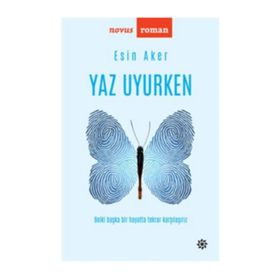 Yaz Uyurken - Esin Aker