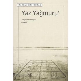 YAZ YAĞMURU - MARGUERITE DURAS