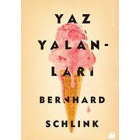 YAZ YALANLARI - BERNHARD SCHLINK