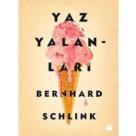 YAZ YALANLARI - BERNHARD SCHLINK