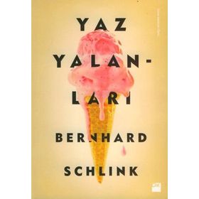 YAZ YALANLARI - BERNHARD SCHLINK