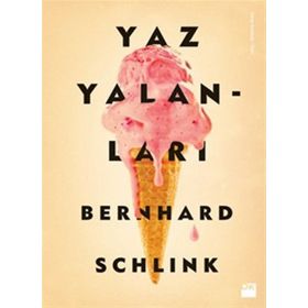 YAZ YALANLARI - BERNHARD SCHLINK
