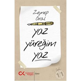 Yaz Yüreğim Yaz - Zeynep Oral