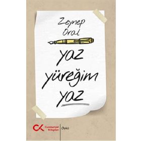 Yaz Yüreğim Yaz - Zeynep Oral