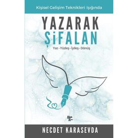 Yaz - Yüzleş - İyileş - Dönüş - Yazarak Şifalan - Necdet Karasevda