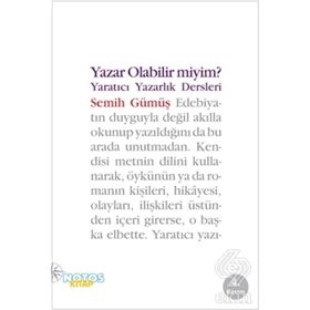 YAZAR OLABILIR MIYIM? YARATICI YAZARLIK DERSLERI - SEMIH GÜMÜŞ