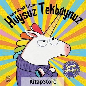 Yazar Olmak Isteyen Huysuz Tekboynuz - Sarah Mclntyre