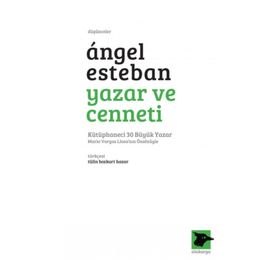 Yazar ve Cenneti - Angel Esteban
