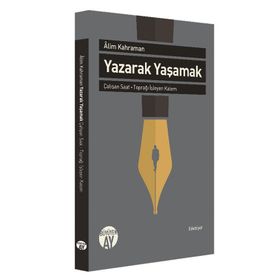 Yazarak Yaşamak - Alim Kahraman
