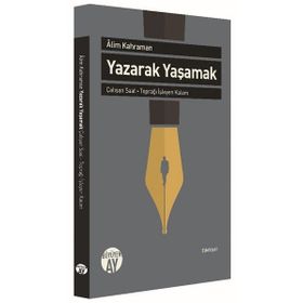 Yazarak Yaşamak - Alim Kahraman