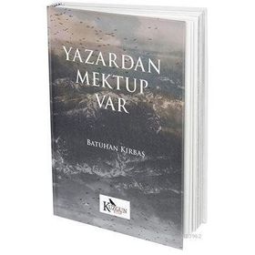 Yazardan Mektup Var - Batuhan Kırbaş