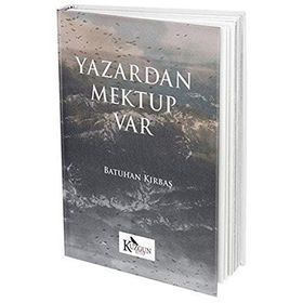 Yazardan Mektup Var - Batuhan Kırbaş