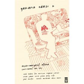 Yazarın Odası - 2 - Haruki Murakami Raymond Carver Philip Roth Toni Morrison Paul Auster Alice Munro Orhan Pamuk Ezra Pound Saul Bellow