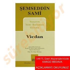 Yazarın Yeni Bulunan Oyunu Vicdan - Şemseddin Sami