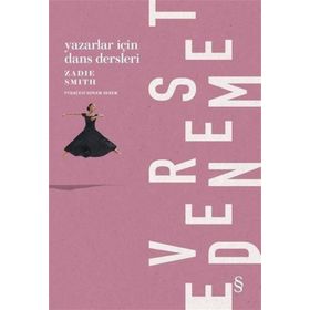 Yazarlar İçin Dans Dersleri - Zadie Smith
