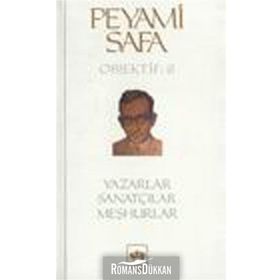 Yazarlar, Sanatçılar, Meşhurlar (Objektif: 6) - Peyami Safa