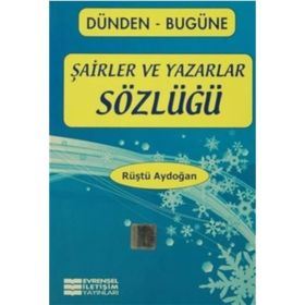 Yazarlar ve Şairler Sözlüğü - kollektif