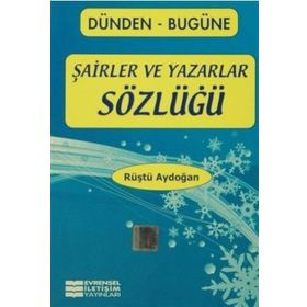 Yazarlar ve Şairler Sözlüğü - kollektif