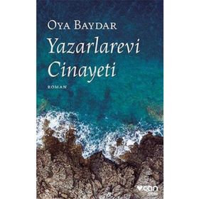 Yazarlarevi Cinayeti - Oya Baydar