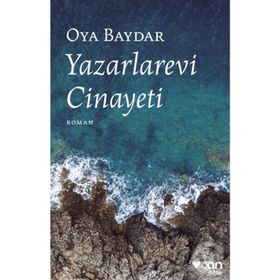 Yazarlarevi Cinayeti - Oya Baydar