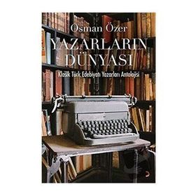 Yazarların Dünyası - Osman Özer