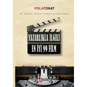 Yazarlıkla İlgili En İyi 99 Film - Polat Onat