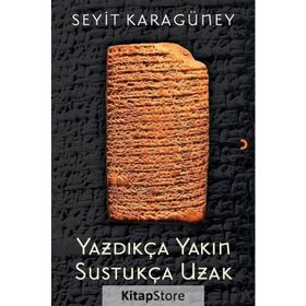 Yazdıkça Yakın Sustukça Uzak - Seyit Karagüney